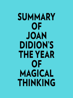 cover image of Summary of Joan Didion's the Year of Magical Thinking